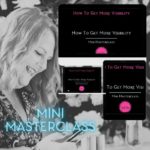 How To Get More Visibility Mini Masterclass